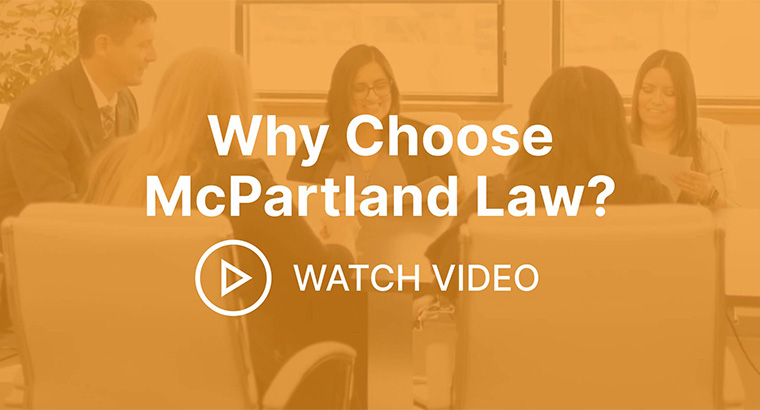 Why choose McPartland Law office Video call to action
